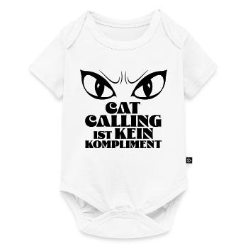 Catcalling is not a compliment! - Baby Premium short-sleeve bodysuit - white - Front
