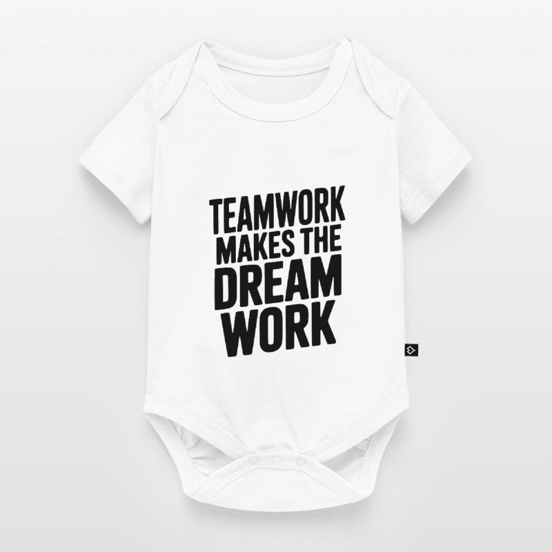 Teamwork Makes the Dream Work Baby Premium short-sleeve bodysuit