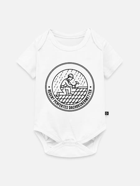 Dachdecker Regen perfektes Wetter Schlechtwetter - Baby Premium Kurzarmbody - Weiß