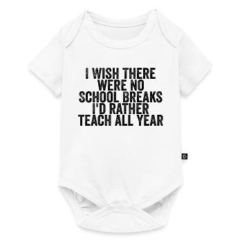 Passion Teaching: School all year round - Baby Premium short-sleeve bodysuit - white - Front