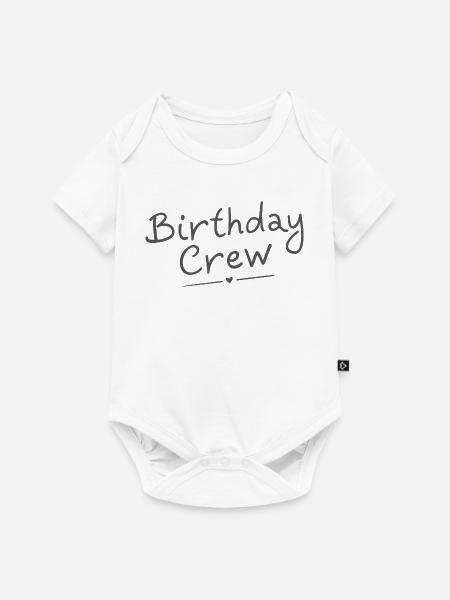 Birthday Crew - Baby Premium Kurzarmbody - Weiß