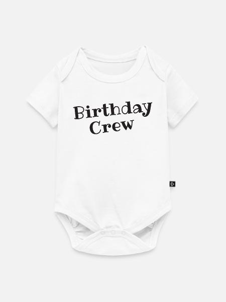 Birthday Crew - Baby Premium Kurzarmbody - Weiß
