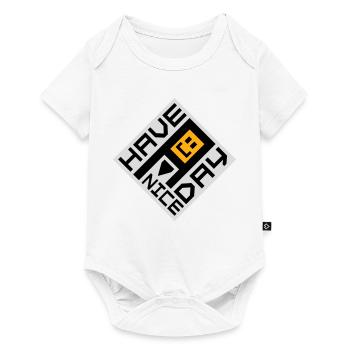 Have A Nice Day Funny Sarcastic Saying Cute - Baby Premium short-sleeve bodysuit - white - Front