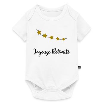 JOYEUSE RETRAITE. RETRAITE. RETRAITEE. RETRAITE - Body à manches courtes Premium Bébé - blanc - Devant