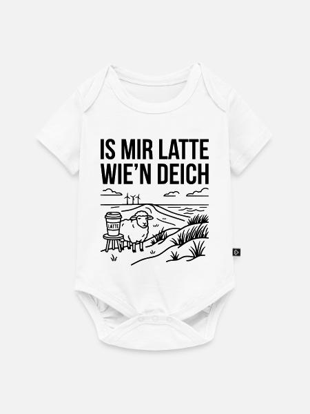 Mir Latte wie Deich Lustiger Norddeutsch Spruch - Baby Premium Kurzarmbody - Weiß