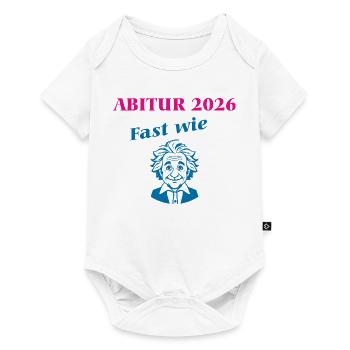 Abitur 2026 - Fast wie Einstein - Baby Premium Kurzarmbody - Weiß - Vorne