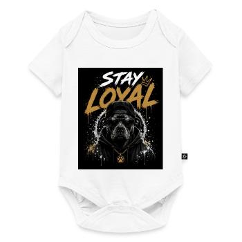 Stay Loyal Dog Shirt Hund Cool Design Streetwear - Baby Premium short-sleeve bodysuit - white - Front