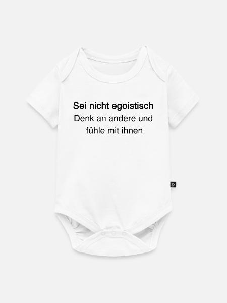 Gegen Egoismus: Empathie & Mitgefühl - Baby Premium Kurzarmbody - Weiß