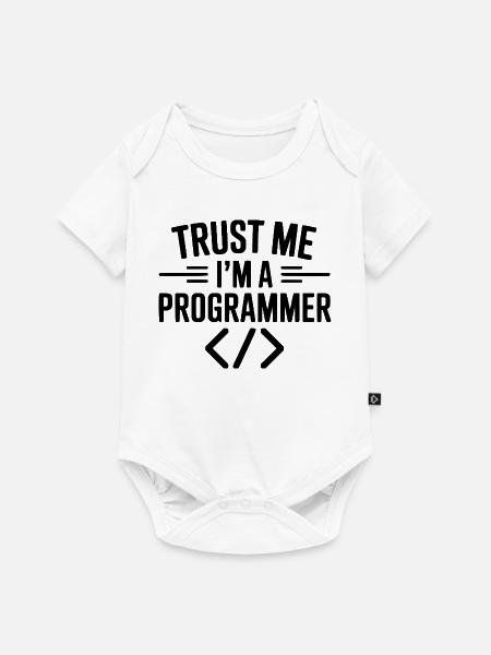 Vertrau mir, ich bin Programmiererin - Baby Premium Kurzarmbody - Weiß