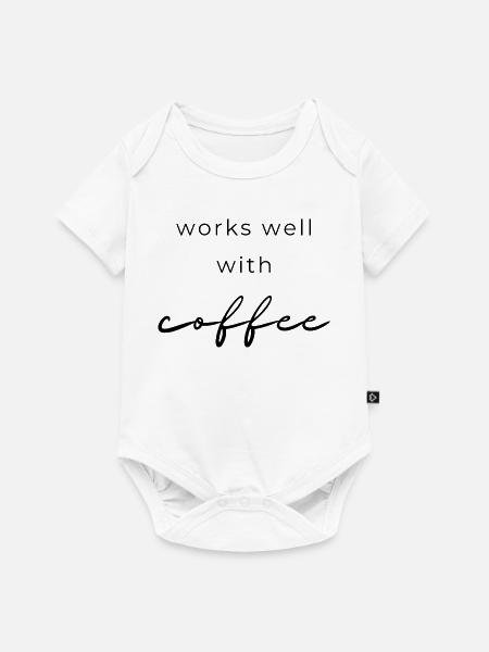 Funktioniert gut mit Kaffee - Baby Premium Kurzarmbody - Weiß