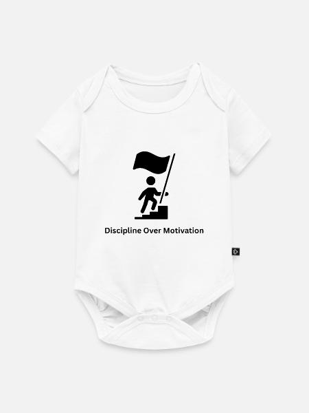 Discipline Over Motivation – Mindset - Baby Premium Kurzarmbody - Weiß
