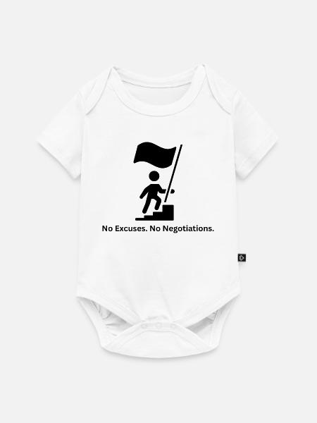 No Excuses No Negotiations – Mindset - Baby Premium Kurzarmbody - Weiß