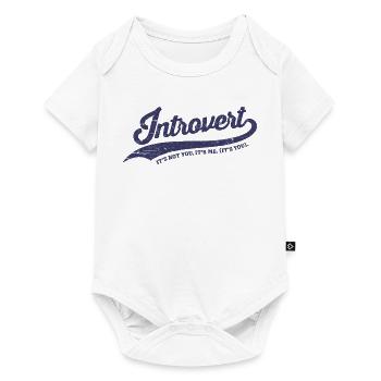 Introverti. Ce n’est pas toi, c’est moi (c’est toi) - Body à manches courtes Premium Bébé - blanc - Devant