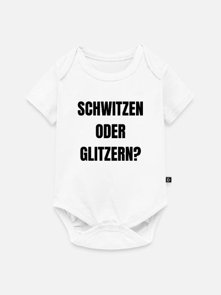 Schwitzen oder Glitzern? - Baby Premium Kurzarmbody - Weiß
