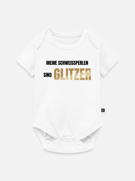 Meine Schweißperlen sind Glitzer - Baby Premium Kurzarmbody - Weiß