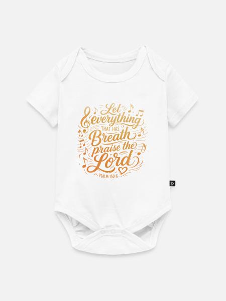 Psalm 150 - Bibelvers Lettering - Baby Premium Kurzarmbody - Weiß