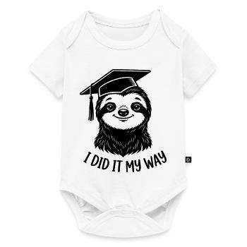 Remise des diplômes Je l’ai fait à ma façon Paresseux - Body à manches courtes Premium Bébé - blanc - Devant