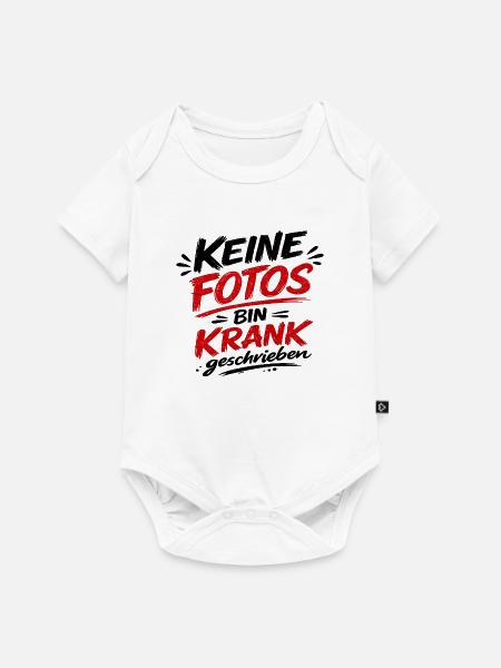 Keine Fotos Bin Krank geschrieben - Baby Premium Kurzarmbody - Weiß