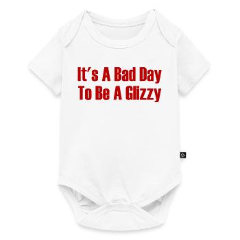 Today is a bad day to get a glizzy hot dog - Baby Premium short-sleeve bodysuit - white - Front