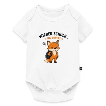 Fuchs Zur Schule Na Super - Baby Premium Kurzarmbody - Weiß - Vorne