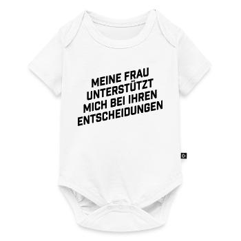 Frau unterstützt mich bei ihren Entscheidungen - Baby Premium Kurzarmbody - Weiß - Vorne
