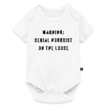 Warning Serial Hobbyist On The Loose Funny Hobby - Baby Premium short-sleeve bodysuit - white - Front