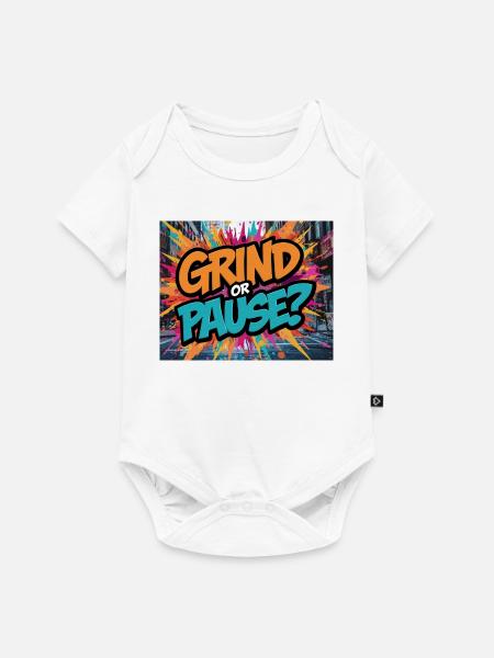 Grinden oder pausieren? Grafische Graffiti - Baby Premium Kurzarmbody - Weiß