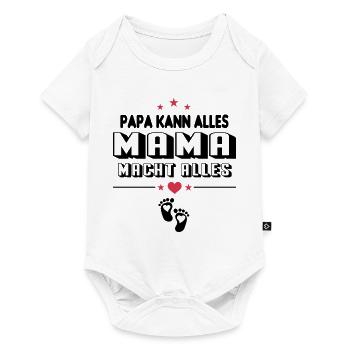 Papa kann alles Mama macht alles Baby Sprüche - Baby Premium Kurzarmbody - Weiß - Vorne