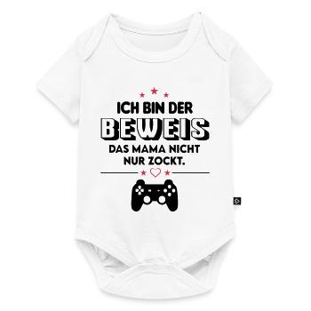 Ich bin Beweis das Mama nicht spielt Baby Säugling - Baby Premium Kurzarmbody - Weiß - Vorne