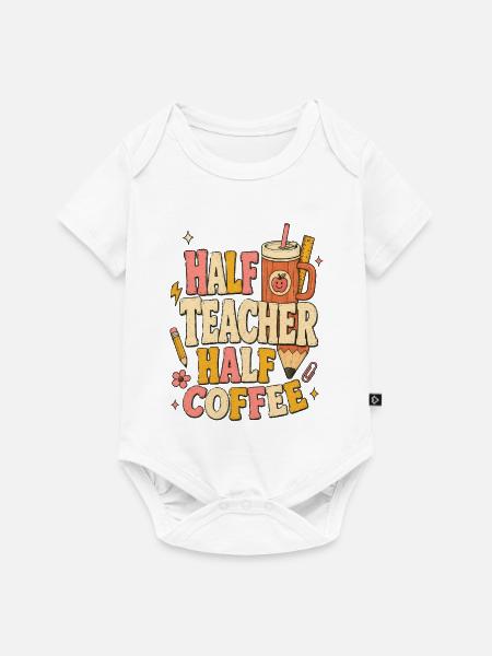 Halb Lehrer, halb Kaffee - Baby Premium Kurzarmbody - Weiß