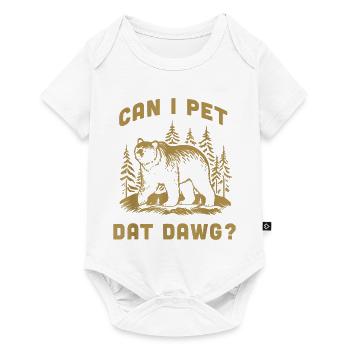 Can I Pet Dat Dawg Hiker Animal Lover Funny Bear - Body à manches courtes Premium Bébé - blanc - Devant