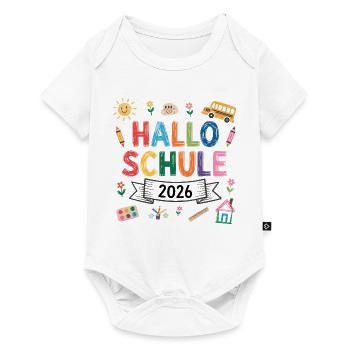 Hallo Schule 2026 Einschulung Schulkind Geschenk - Baby Premium Kurzarmbody - Weiß - Vorne