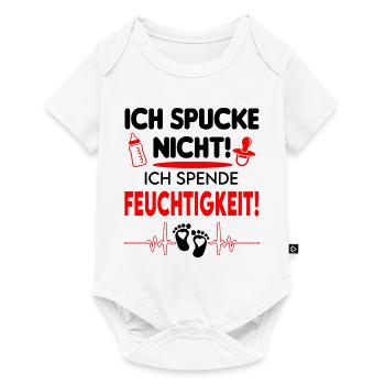 Ich spucke nicht, ich spende Feuchtigkeit Baby - Baby Premium Kurzarmbody - Weiß - Vorne
