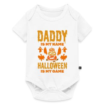 Daddy is my Name Halloween is my Game - Halloween  - Baby Premium Kurzarmbody - Weiß - Vorne