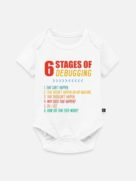 Sechs Phasen Debugging - Baby Premium Kurzarmbody - Weiß