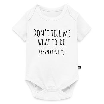 Sag mir nicht, was ich tun soll PDA Neurodivergentes Geschenk - Baby Premium Kurzarmbody - Weiß - Vorne