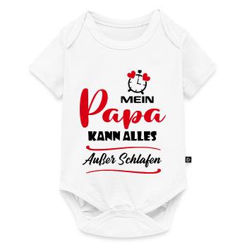 Papa kann alles außer schlafen Babysprüche - Baby Premium Kurzarmbody - Weiß - Vorne