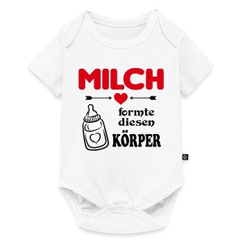 Milch formte diesen Körper Babysprüche Milk - Baby Premium Kurzarmbody - Weiß - Vorne