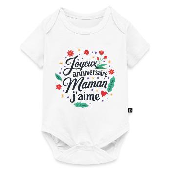 Joyeux anniversaire maman j'aime - Body à manches courtes Premium Bébé - blanc - Devant