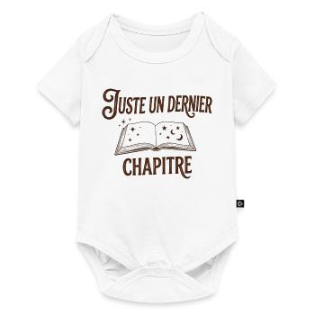 Juste un dernier chapitre - Citation Livre & PAL - Body à manches courtes Premium Bébé - blanc - Devant