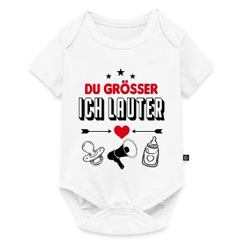 Du bist grösser Ich bin lauter Babysprüche - Baby Premium Kurzarmbody - Weiß - Vorne