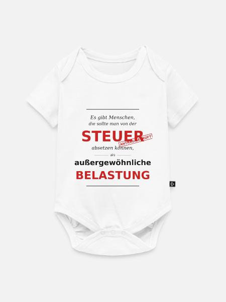 Steuer Spruch - Steuer absetzen - Baby Premium Kurzarmbody - Weiß