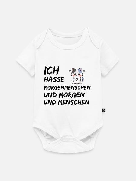 ICH HASSE MORGENMENSCHEN UND MORGEN UND MENSCHEN - Baby Premium Kurzarmbody - Weiß