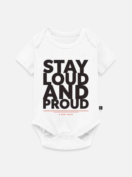 Bleib laut und stolz - Baby Premium Kurzarmbody - Weiß