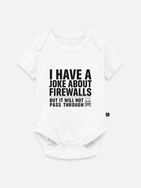 Firewall-Humor IT Admins - Baby Premium Kurzarmbody - Weiß