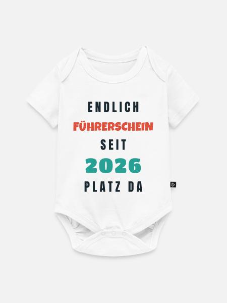 Endlich Führerschein 2026 Platz da - Geschenk - Baby Premium Kurzarmbody - Weiß