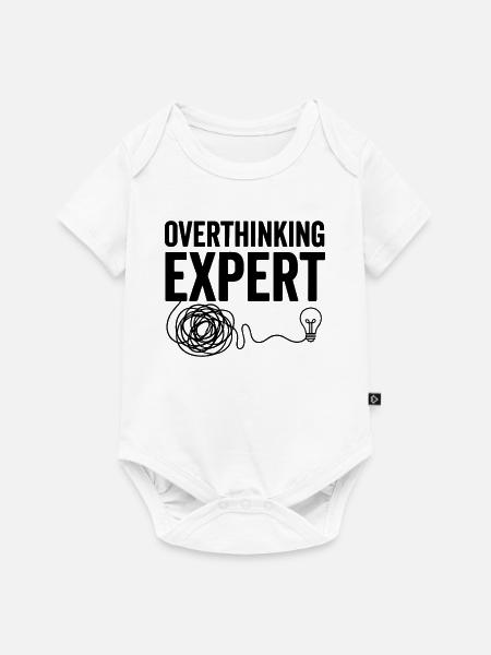 Overthinking Expert Spruch - Baby Premium Kurzarmbody - Weiß
