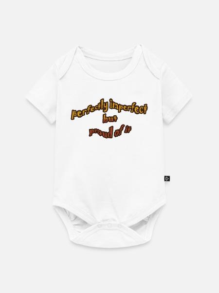 Perfekt unvollkommene Redewendung - Baby Premium Kurzarmbody - Weiß