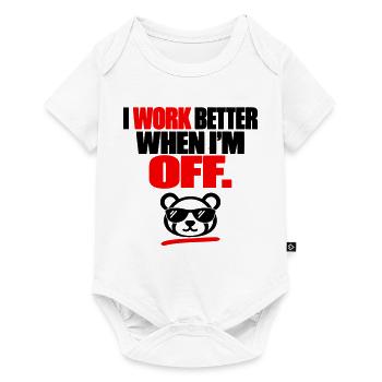 Lustiger Bären-Arbeitshumor – Besser, wenn ich frei habe - Baby Premium Kurzarmbody - Weiß - Vorne