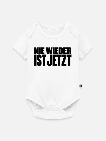 Nie wieder ist jetzt – Statement gegen Rechts - Baby Premium Kurzarmbody - Weiß